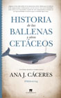 Historia de las ballenas y otros cetáceos