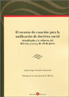 El recurso de casación para la unificación de doctrina social: Actualizado a la reforma del RD-Ley 5/2023, de 28 de junio