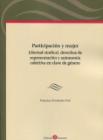 Participación y mujer: Libertad sindical, derechos de representación y autonomía colectiva en clave de género