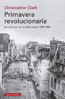 Primavera revolucionaria: la lucha por un mundo nuevo, 1848 - 1849