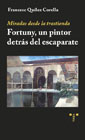 Miradas desde la trastienda: Fortuny, un pintor detrás del escaparate