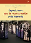 Exposiciones para la reconstrucción de la memoria