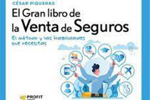 El gran libro de la venta de seguros: El método y las habilidades que necesitas