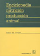 Enciclopedia de nutrición y producción animal