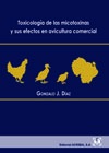 Toxicología de las micotoxinas y sus efectos en avicultura comercial