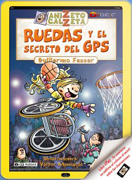 Anizeto Calzeta: ruedas y el secreto del GPS