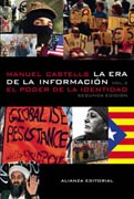 La era de la información: economía, sociedad y cultura 2 El poder de la identidad