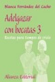 Adelgazar con bocatas: recetas para tiempos de crisis 3