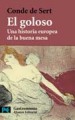 El goloso: una historia europea de la buena mesa