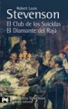 El club de los suicidas ; El diamante del Rajá