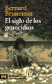 El siglo de los genocidios: violencias, masacres y procesos genocidas desde Armenia a Ruanda