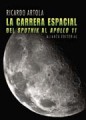 La carrera espacial: del Sputnik al Apollo 11