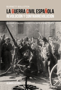 La guerra civil española: Revolución y Contrarrevolución