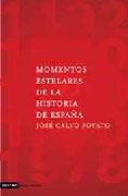 Momentos estelares de la historia de España