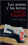 Las armas y las letras: literatura y Guerra Civil (1936-1939)