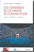 Los contenidos de los medios de comunicación: calidad, rentabilidad y competencia