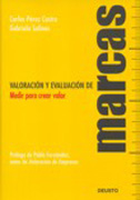 Valoración y evaluación de marcas: medir para crear valor