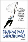 Finanzas para emprendedores: todo lo que necesitas saber para encontrar financiación y convertir tu idea en negocio