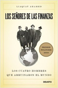 Los señores de las finanzas: los cuatro hombres que arruinaron el mundo