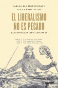 El liberalismo no es pecado: la economía en cinco