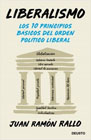 Liberalismo: Los 10 principios básicos del orden liberal