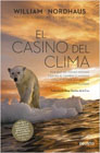 El casino del clima: Por qué no tomar medidas contra el cambio climático conlleva riesgo y genera incertidumbre