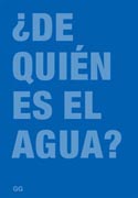 ¿De quién es el agua?