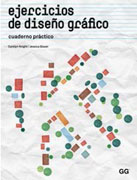 Ejercicios de diseño gráfico: cuaderno práctico