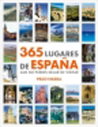 365 Lugares de España que no puedes dejar de visitar