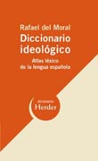 Diccionario ideológico: atlas léxico de la lengua española