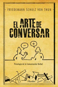 El arte de conversar: psicología de la comunicación verbal