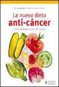 La nueva dieta anti-cáncer