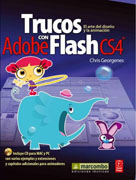 Trucos con AdobeFlash CS4: el arte del diseño y la animación