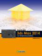 Aprender 3DS MAX 2014 con 100 ejercicios prácticos