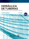 Hidráulica de tuberías: Abastecimiento de agua, redes y riegos