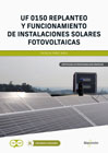 Replanteo y funcionamiento de instalaciones solares fotovoltaicas