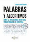 Palabras y algoritmos: Cómo la inteligencia artificial transforma la escritura