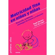 Motricidad fina en niños y niñas: Desarrollo, problemas, estrategias de mejora y evaluación