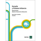 Escuela y Primera Infancia: Aportaciones desde la Teoría de la Educación