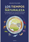 Los tiempos de la naturaleza: Comprender los acontecimientos de la vida en el mundo natural