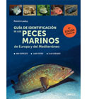 Guía de Identificación de los Peces Marinos de Europa y el Mediterráneo