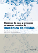 Ejercicios de clase y problemas de examen resueltos de mecánica de fluidos