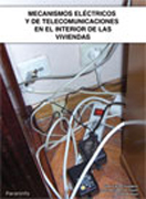 Mecanismos eléctricos y de telecomunicaciones en el interior de las viviendas