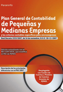 Plan general de contabilidad de pequeñas y medianas empresas: y los criterios contables específicos para microempresas