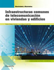 Infraestructuras comunes de telecomunicación en viviendas y edificios