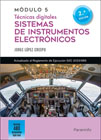 Técnicas digitales. Sistemas de instrumentos electrónicos: Módulo 5.