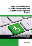 Seguimiento del proceso de inserción sociolaboral de personas con discapacidad