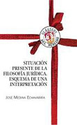 Situación presente de la filosofía jurídica: esquema de una interpretación