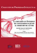 La difusión en internet de contenidos sujetos al derecho de autor