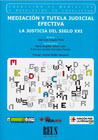 Mediación y tutela judicial efectiva: la justicia del siglo XXI